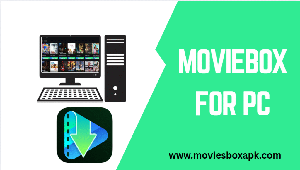 Moviebox for pc